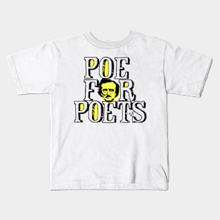 POE FOR POETS Kids T-Shirt